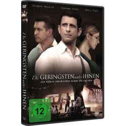 Die Geringsten unter ihnen - Die wahre Geschichte eines...
