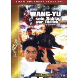 Wang - Yu  Sein Schlag war t&ouml;dlich  - Shaw Brothers...